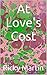 At Love's Cost