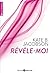 Révèle-moi – (volumes 1 à 6) (French Edition)