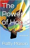 The Power of Hope: Workbook The Power of Hope: Workbook