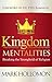 Kingdom Mentalities: Breaking The Stronghold of Religion