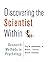 Discovering the Scientist W...