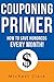 Couponing Primer: How To Save Hundreds Every Month