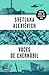 Voces de Chernóbil by Svetlana Alexievich