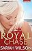 Royal Chase (The Royals of Monterra, 2)