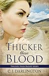 Thicker Than Blood by C.J. Darlington