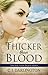 Thicker Than Blood (Thicker Than Blood #1)