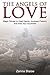The Angels of Love: Magic Rituals to Heal Hearts, Increase Passion and Find Your Soulmate (The Gallery of Magick)