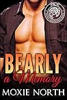 Bearly a Memory (Pacific Northwest Bears, #5) Bearly a Memory (Pacific Northwest Bears, #5)