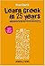 Learn Greek in 25 Years: A Crash Course for the Linguistically Challenged