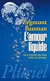 L'amour liquide -...