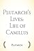 Plutarch's Lives: Life of Camillus
