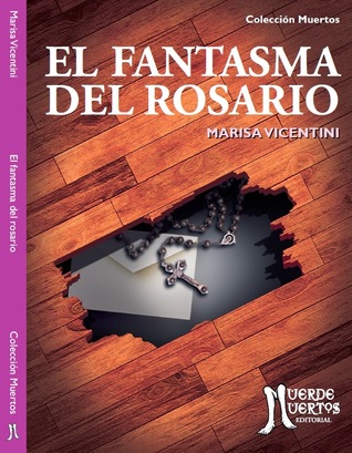 El fantasma del rosario (Paperback)