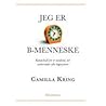 Jeg er B-menneske...