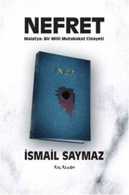Nefret Malatya: Bir Milli Mutabakat Cinayeti (Paperback)
