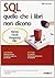 SQL - quello che i libri non dicono