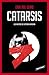 Catarsis (Los rostros de Victoria Bergman 3)