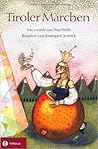 Tiroler Märchen Tiroler Märchen