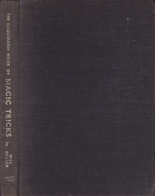 The Illustrated Book Of Magic Tricks