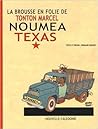 Noumea Texas la Brousse en Folie Tome 22