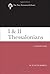 I and II Thessalonians: A Commentary (The New Testament Library)