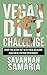 Vegan by Savannah Samaria