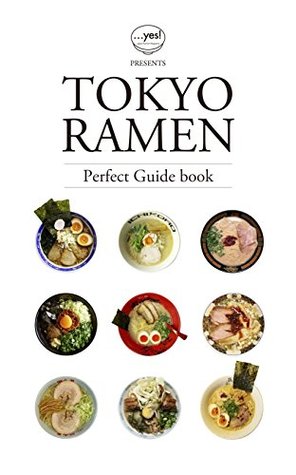 Tokyo Ramen Perfect Guidebook (Kindle Edition)