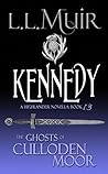Kennedy (The Ghosts of Culloden Moor, #13)