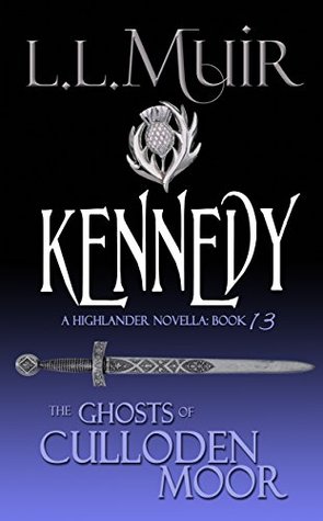 Kennedy (The Ghosts of Culloden Moor, #13)