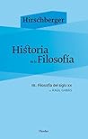 Historia de la filosofía III: Filosofía del siglo XX (Spanish Edition) Historia de la filosofía III: Filosofía del siglo XX (Spanish Edition)