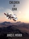 Children of Junk (Rogue Star #3) Children of Junk (Rogue Star #3)
