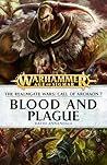 Blood and Plague
