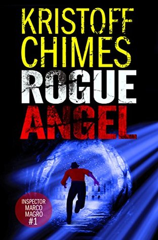 Rogue Angel (Inspector Marco Magro Book 1)