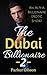 The Dubai Billionaire 2 (It's Hotter than the Desert Book 2)