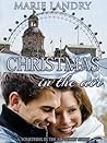 Christmas in the Air by Marie Landry