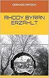 Rhody Byran erzählt (German Edition)