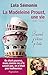 La Madeleine Proust, une vie (Tome 1) - Quand j'étais petite. 1925-1939: Quand j'étais p'tite (1925-1939) (French Edition)