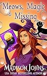 Meows, Magic & Missing (Lake Forest Witches #3) Meows, Magic & Missing (Lake Forest Witches #3)
