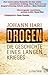 Drogen by Johann Hari