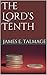 The Lord's Tenth: A Discour...