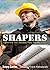 Shapers: Leadership That Re...
