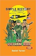 Simple History: The Vietnam War