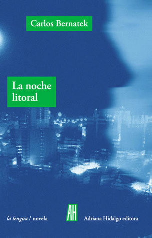 La noche litoral (Trilogía de Santa Fe #1)