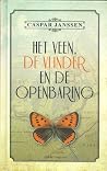 Het veen, de vlinder en de openbaring Het veen, de vlinder en de openbaring