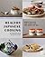 Healthy Japanese Cooking: S...