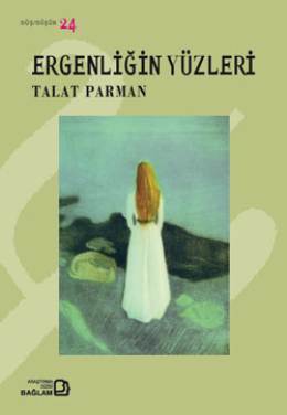 Ergenliğin Yüzleri (Unknown Binding)