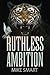 Ruthless Ambition (Max Thatcher Book Series 5)