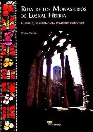 Ruta De Los Monasterios De Euskal Herria