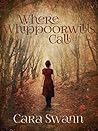 Where Whippoorwills Call (Crybaby Hollow, #2) Where Whippoorwills Call (Crybaby Hollow, #2)