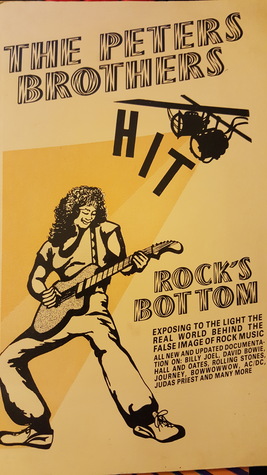 The Peters Brothers Hit Rock's Bottom! (Unknown Binding)