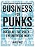 Business for Punks: Break All the Rules - the BrewDog Way